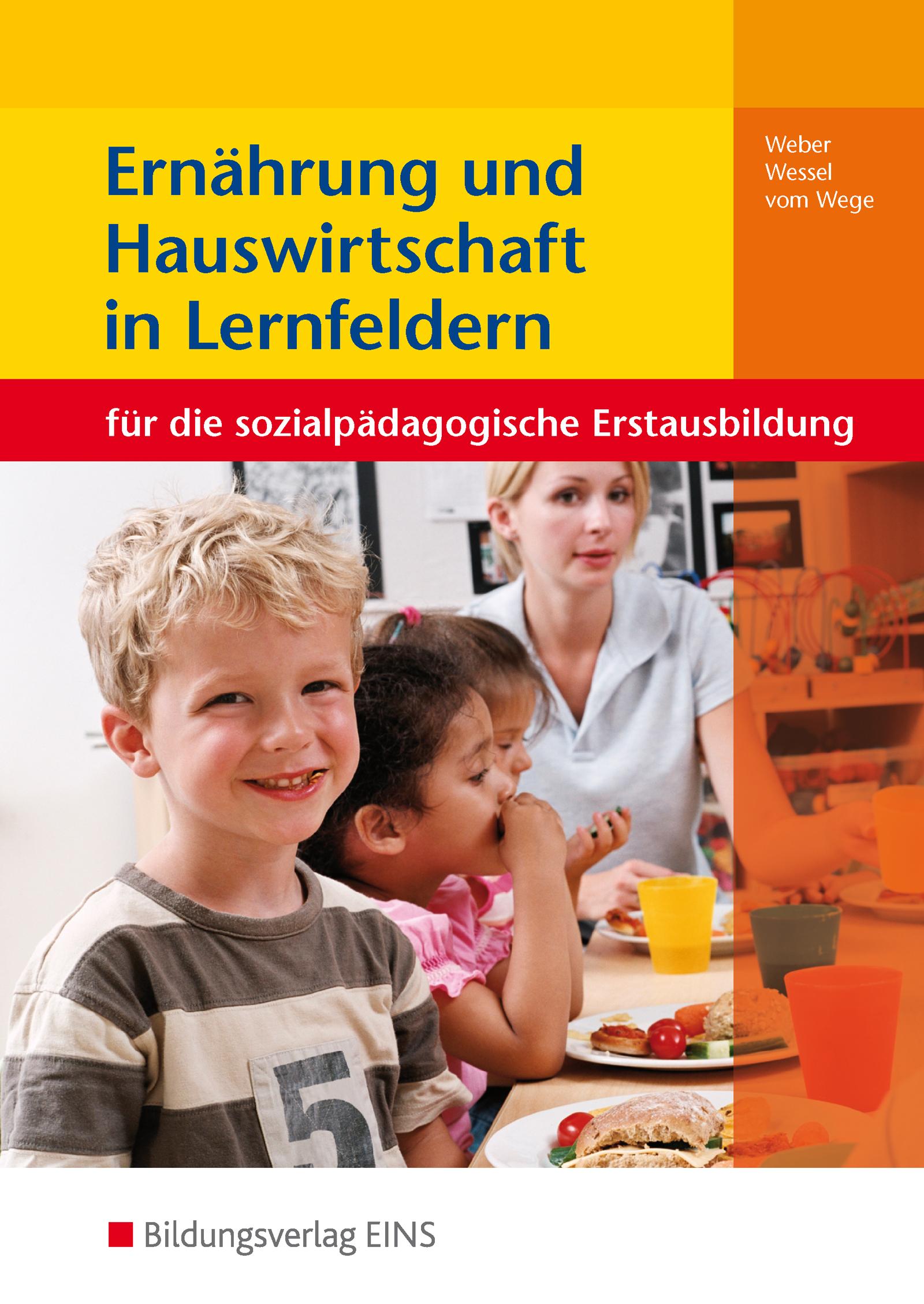 Ernährung und Hauswirtschaft in Lernfeldern