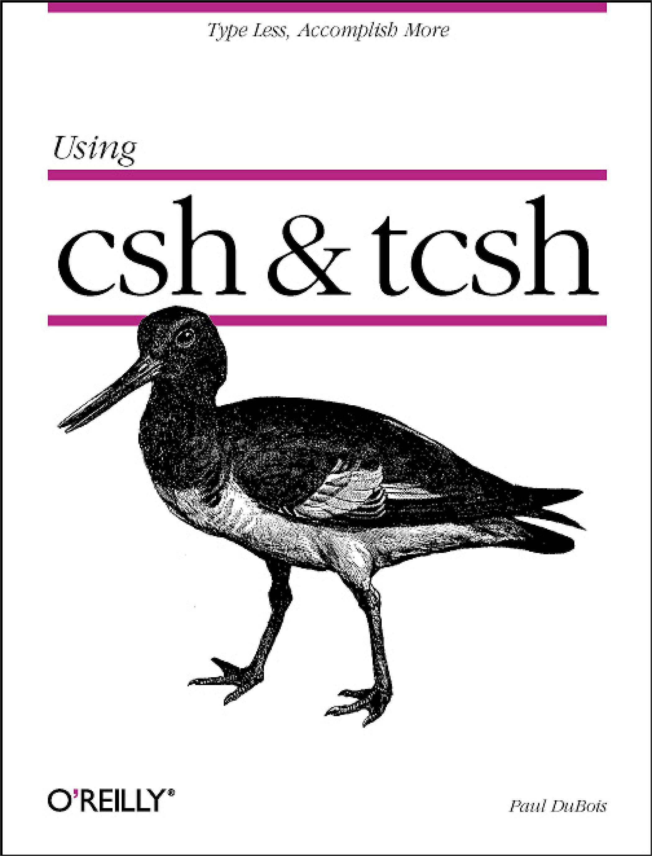 Using CSH & Tcsh