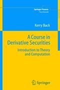 A Course in Derivative Securities