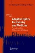 Adaptive Optics for Industry and Medicine