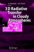 3D Radiative Transfer in Cloudy Atmospheres