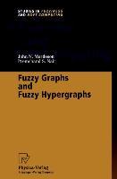 Fuzzy Graphs and Fuzzy Hypergraphs