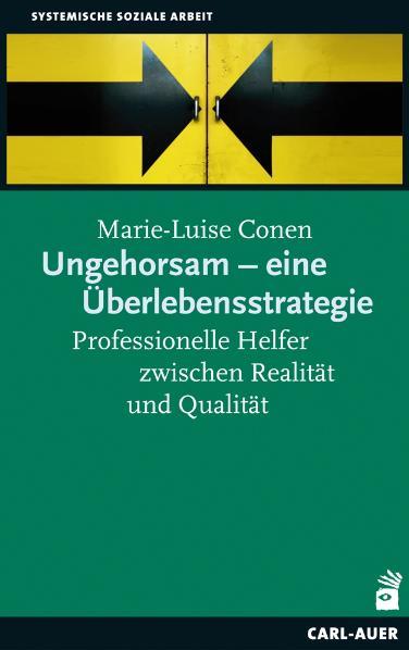 Ungehorsam - eine Überlebensstrategie