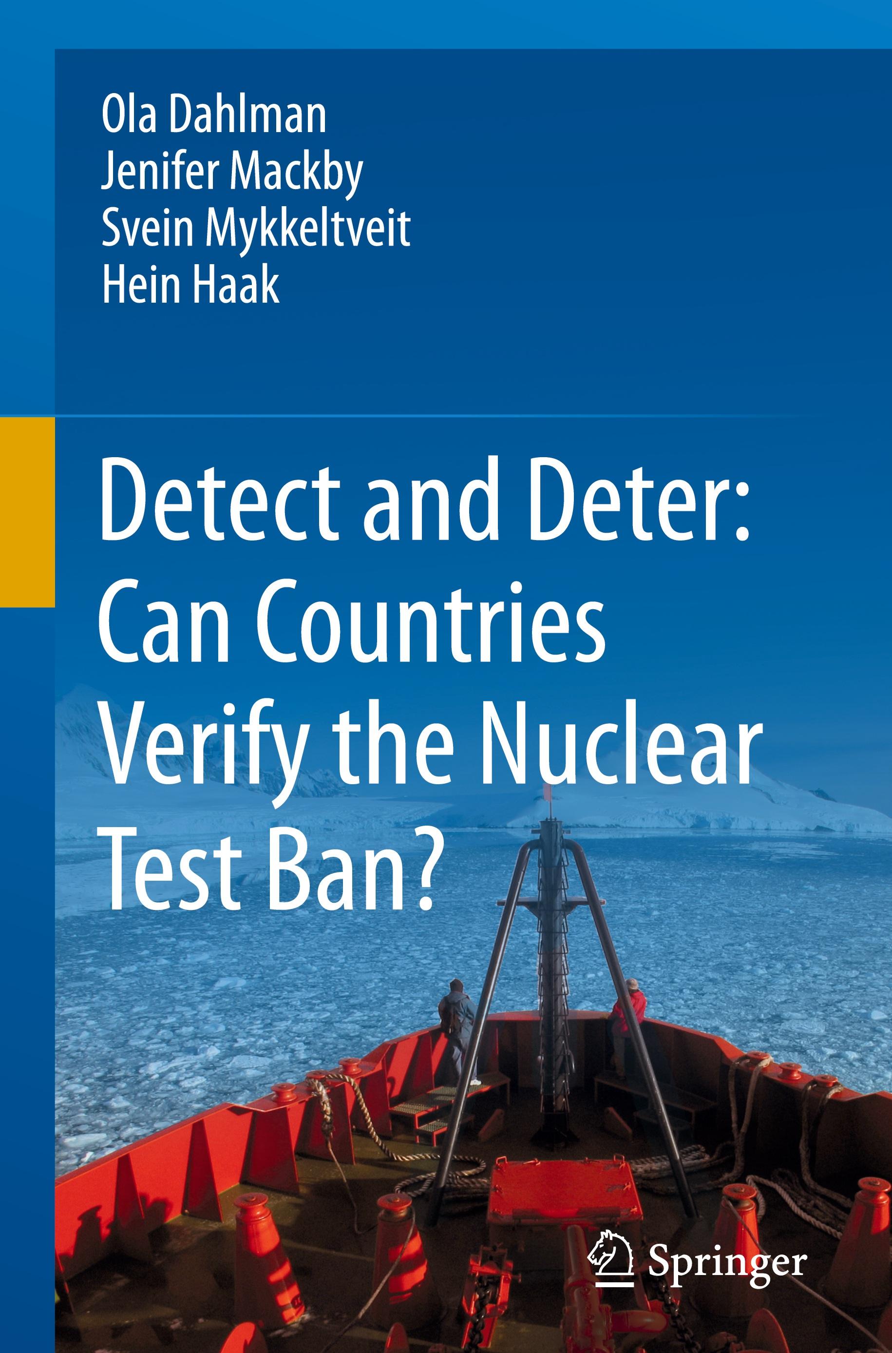 Detect and Deter: Can Countries Verify the Nuclear Test Ban?