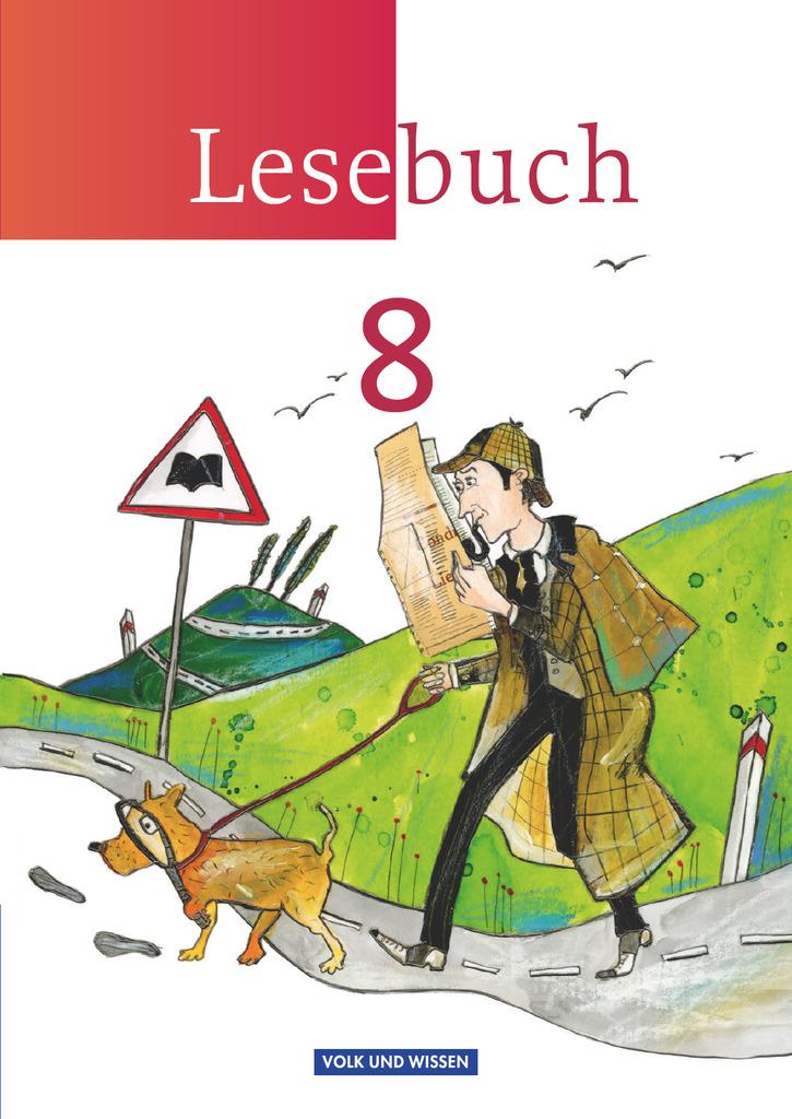 Lesebuch 8. Schuljahr. Schülerbuch. Östliche Bundesländer und Berlin