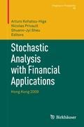 Stochastic Analysis with Financial Applications