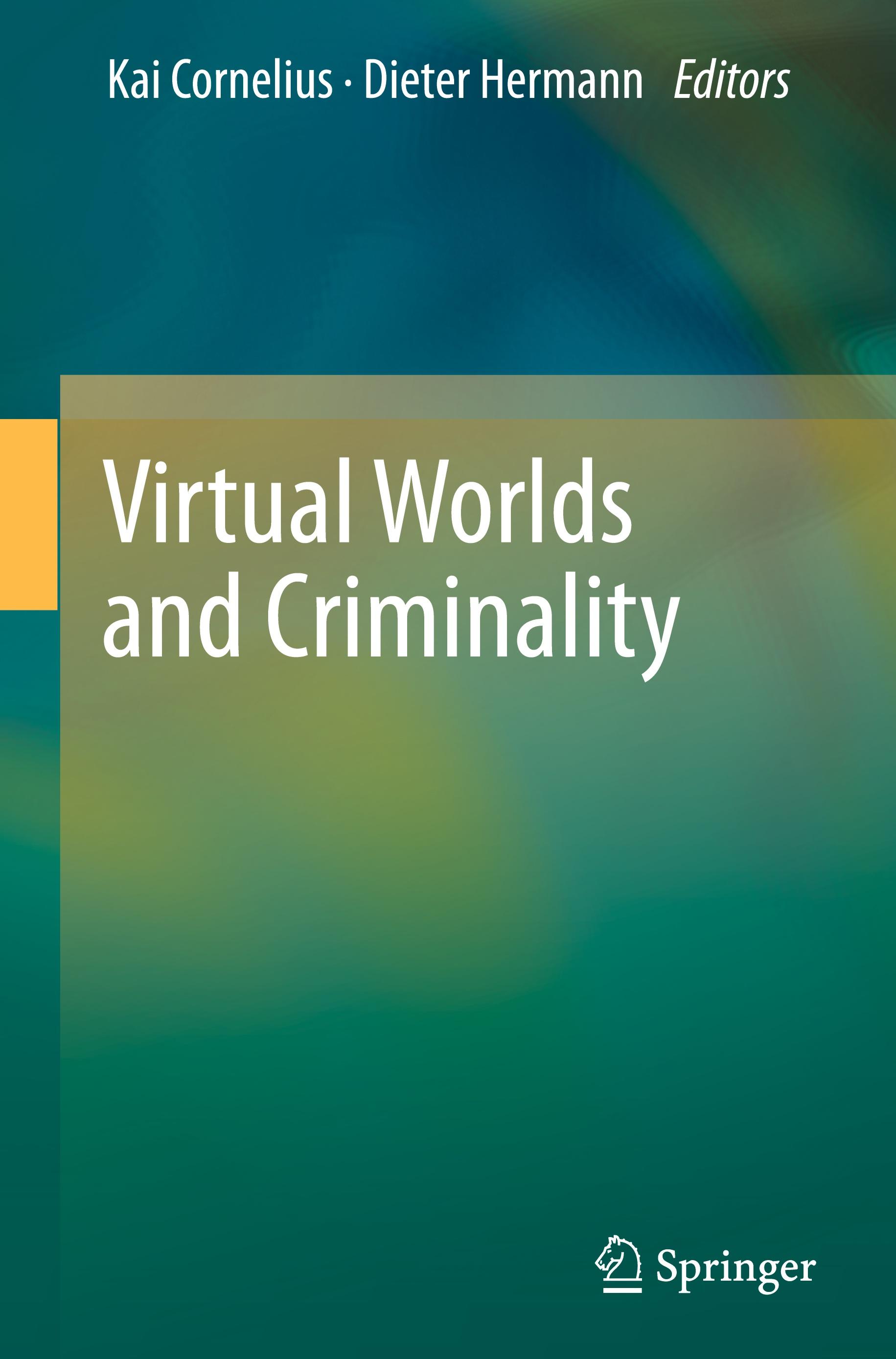 Virtual Worlds and Criminality