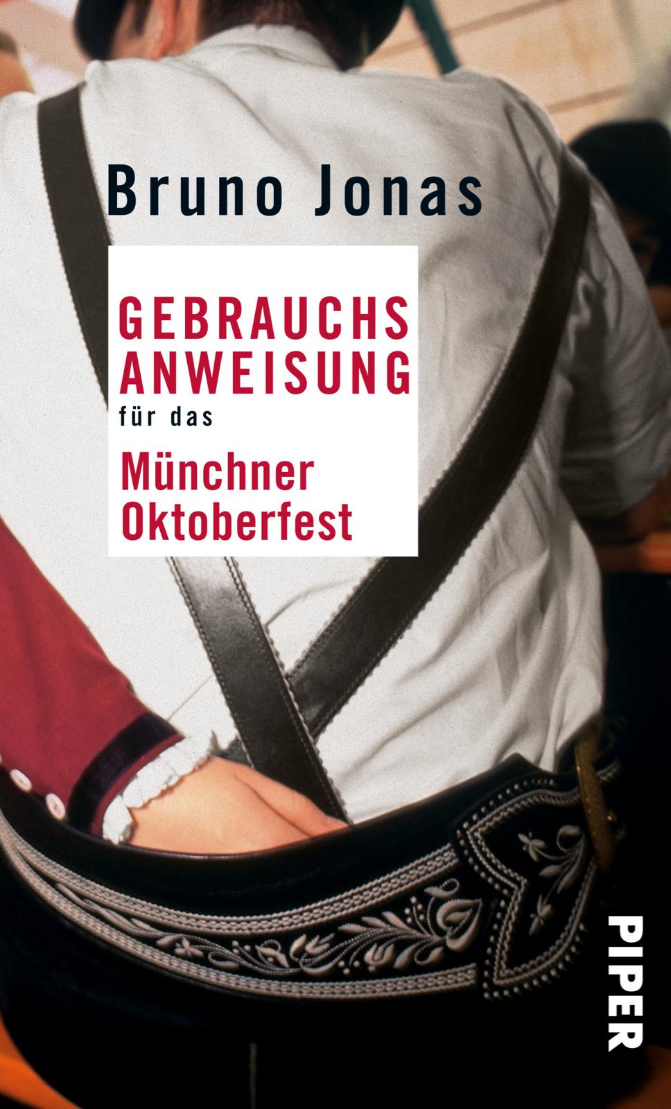 Gebrauchsanweisung für das Münchner Oktoberfest