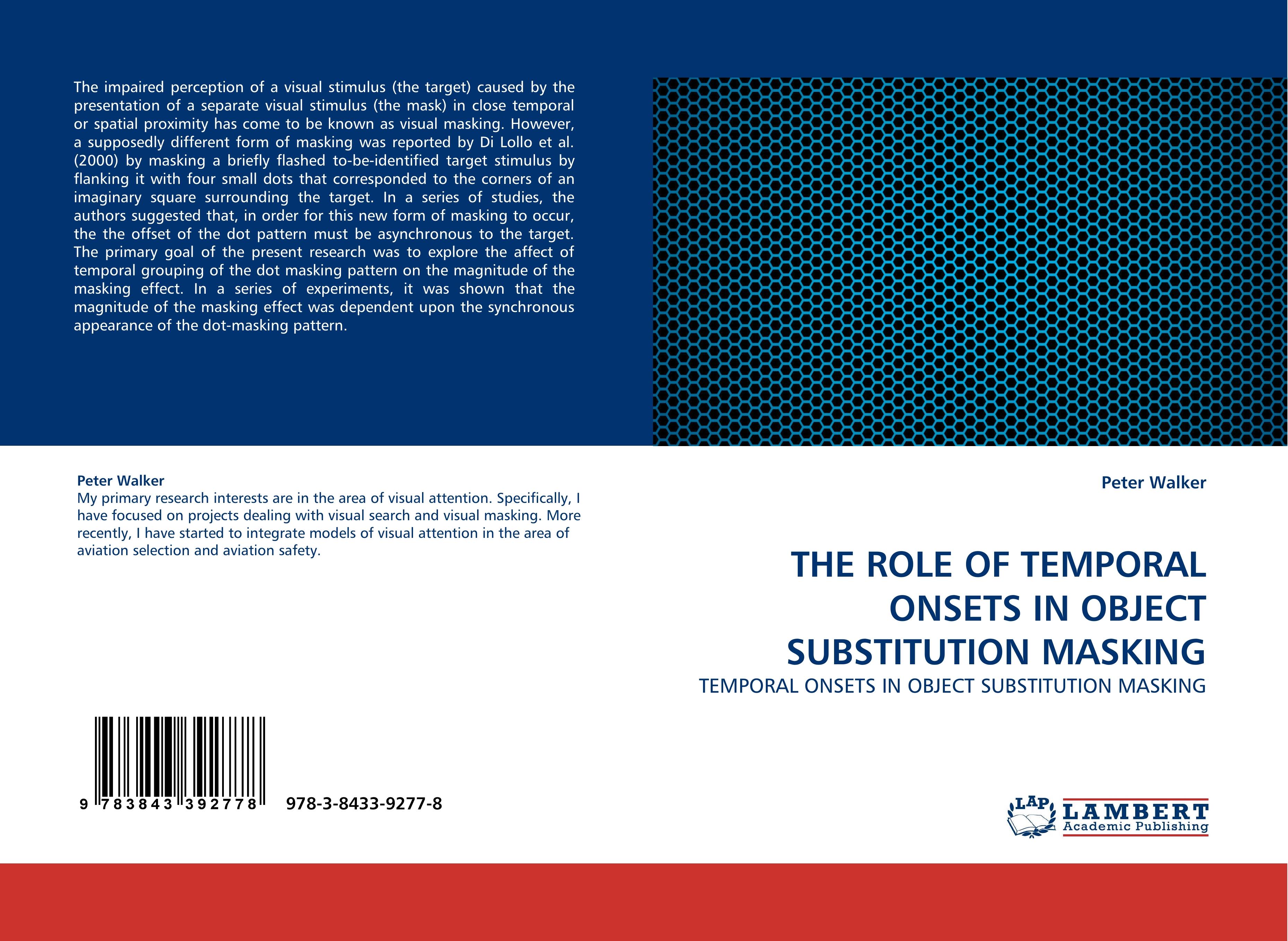 THE ROLE OF TEMPORAL ONSETS IN OBJECT SUBSTITUTION MASKING