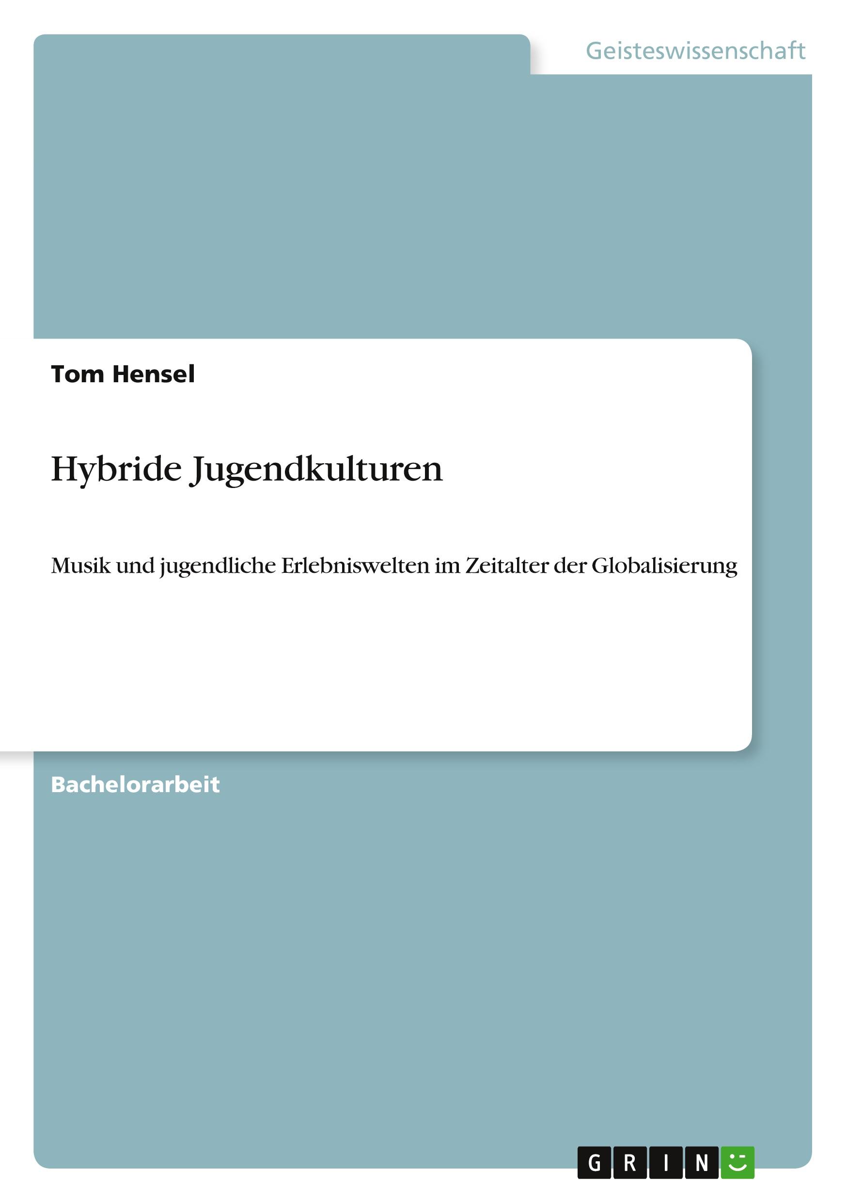 Hybride Jugendkulturen