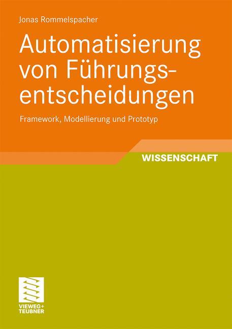 Automatisierung von Führungsentscheidungen