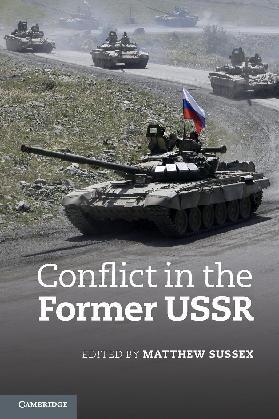 Conflict in the Former USSR