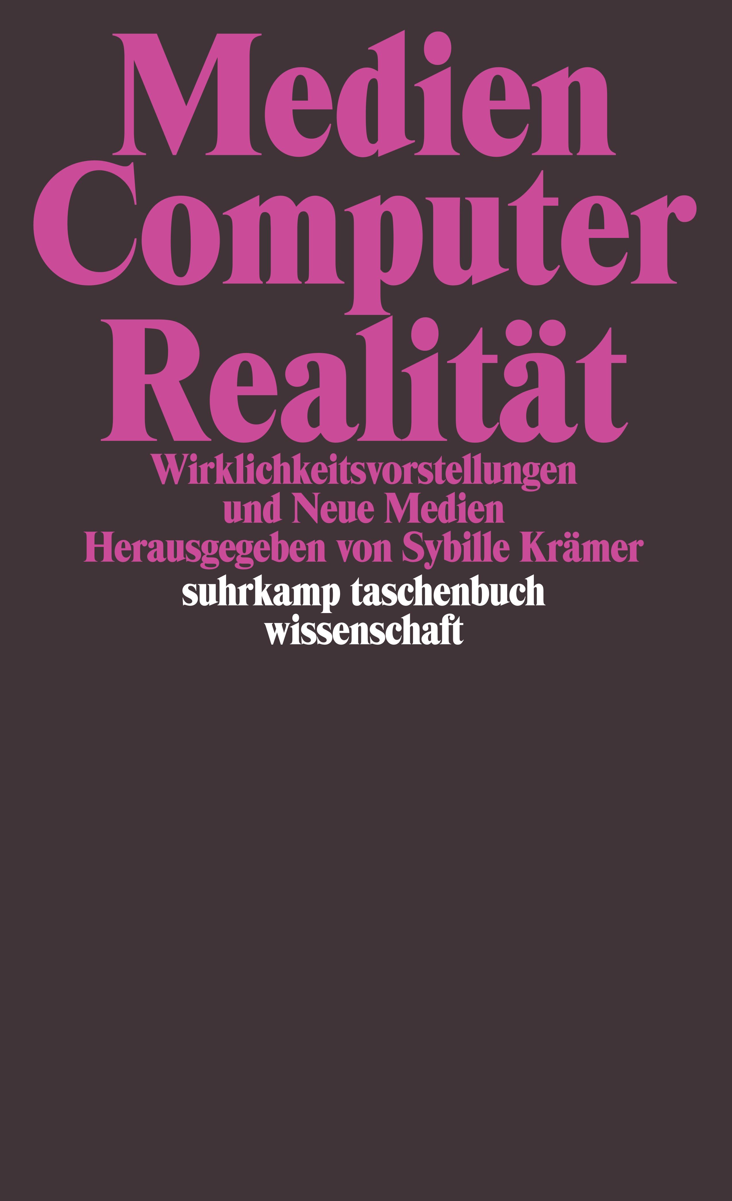 Medien, Computer, Realität