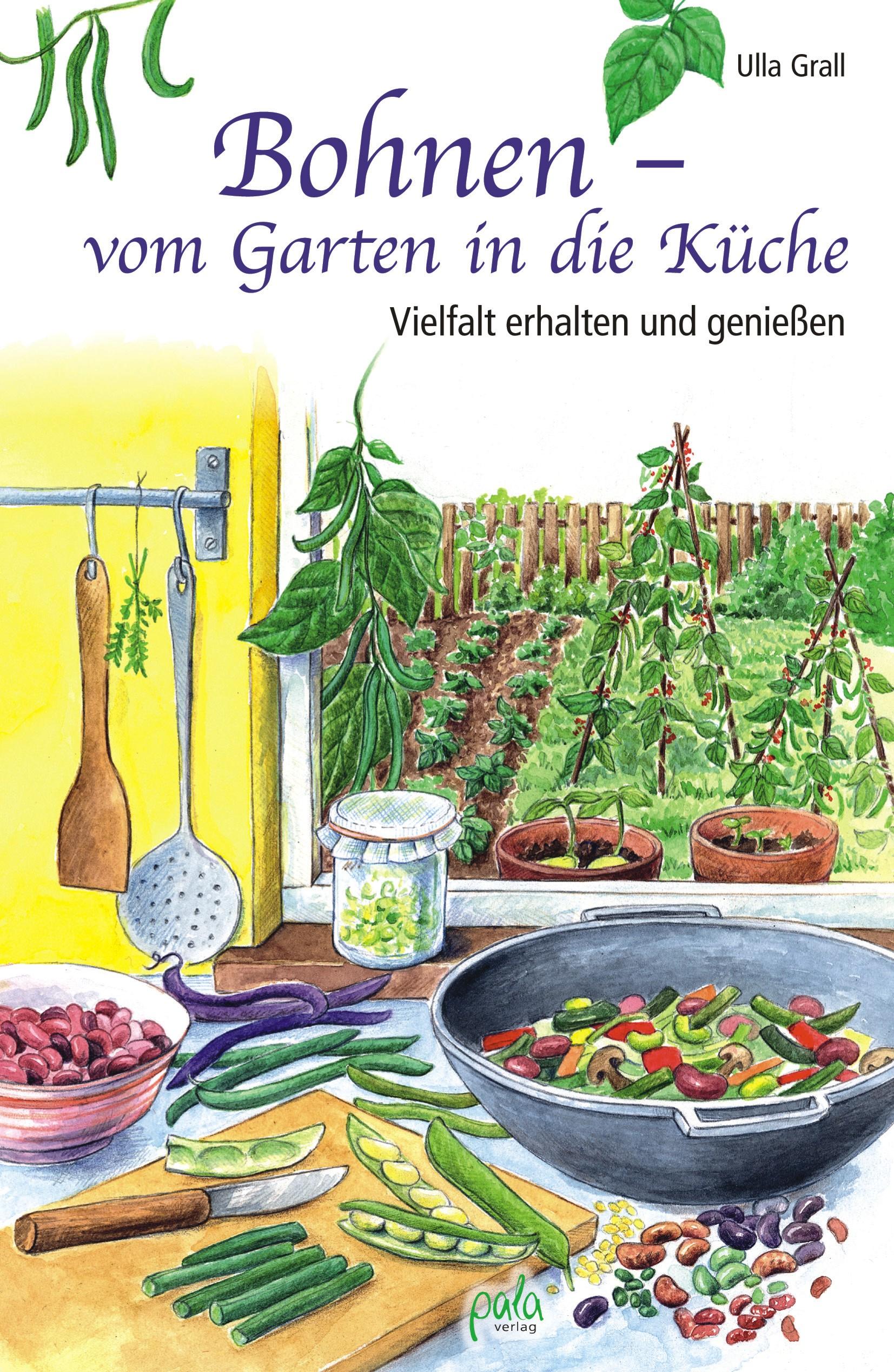 Bohnen - vom Garten in die Küche