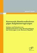 Kommunale Abwehrmaßnahmen gegen Aufgabenverlagerungen