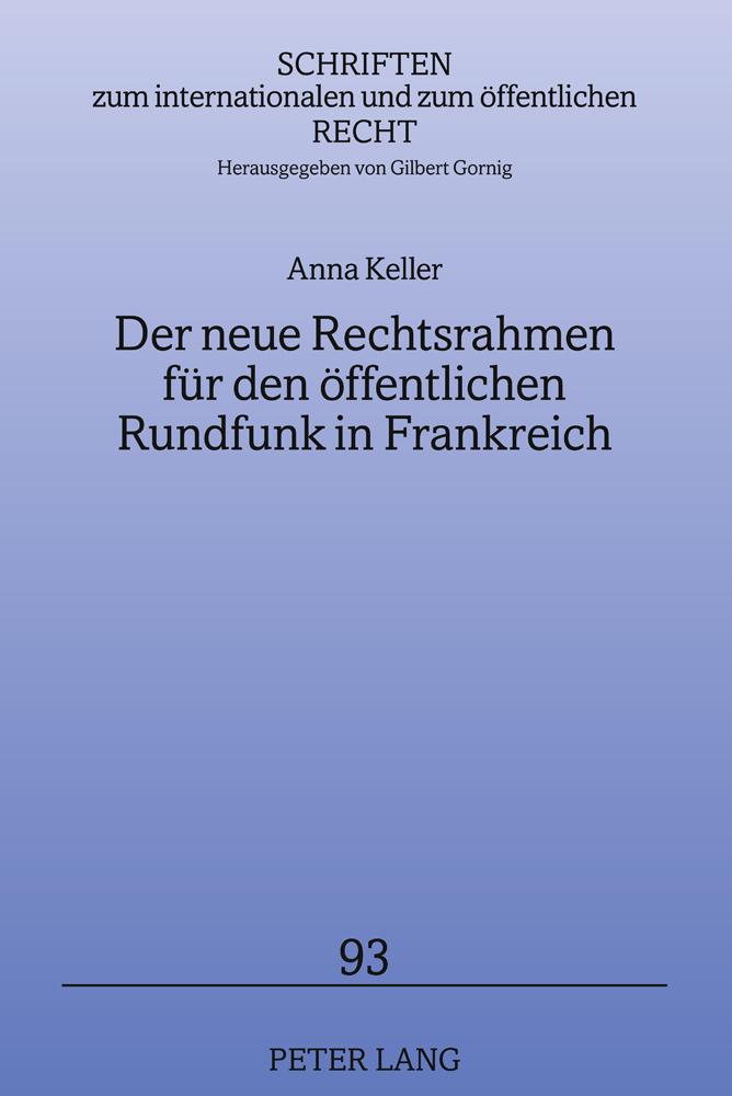 Der neue Rechtsrahmen für den öffentlichen Rundfunk in Frankreich