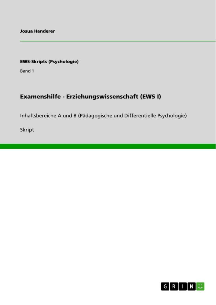 Examenshilfe - Erziehungswissenschaft (EWS I)