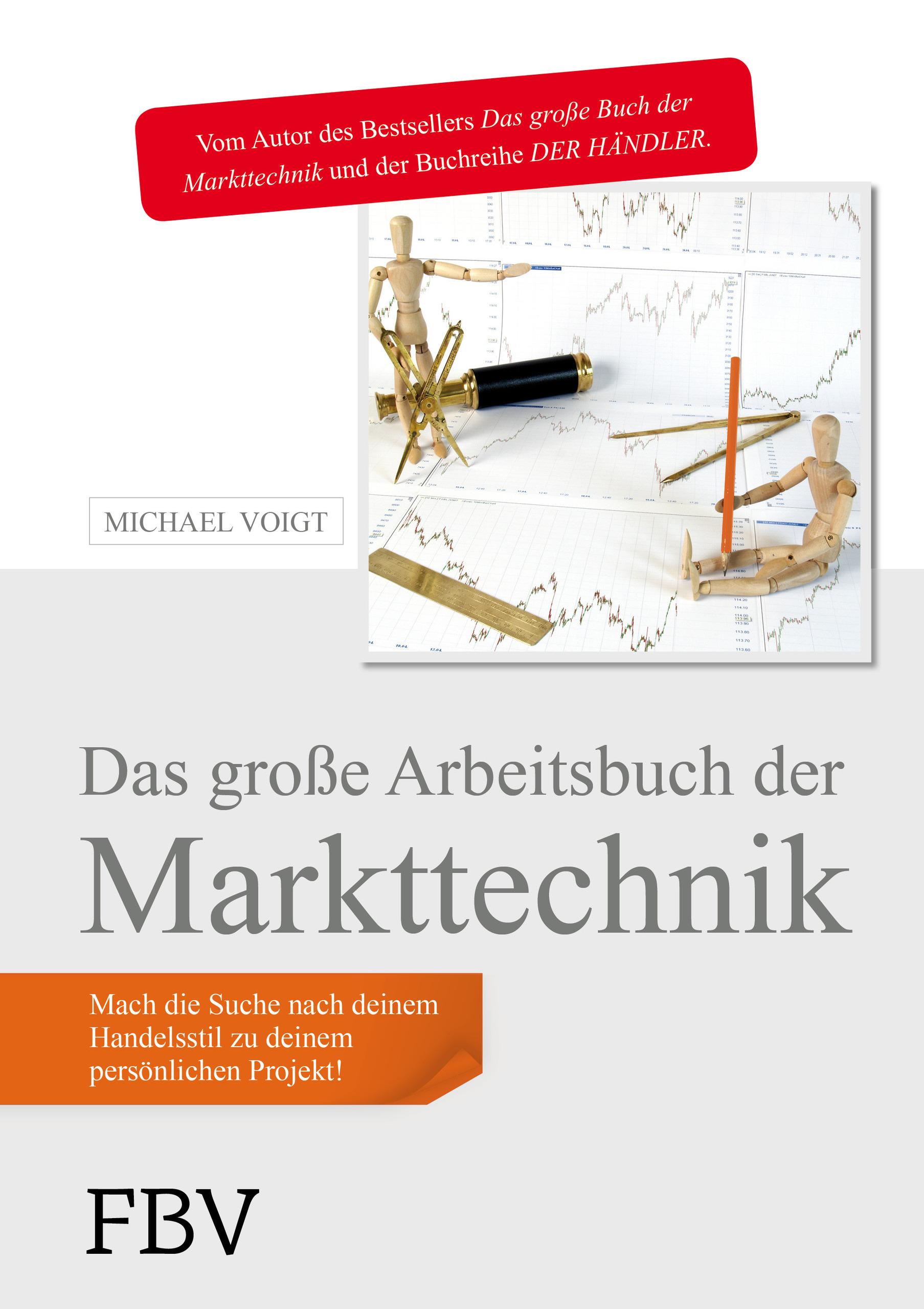 Das große Arbeitsbuch der Markttechnik