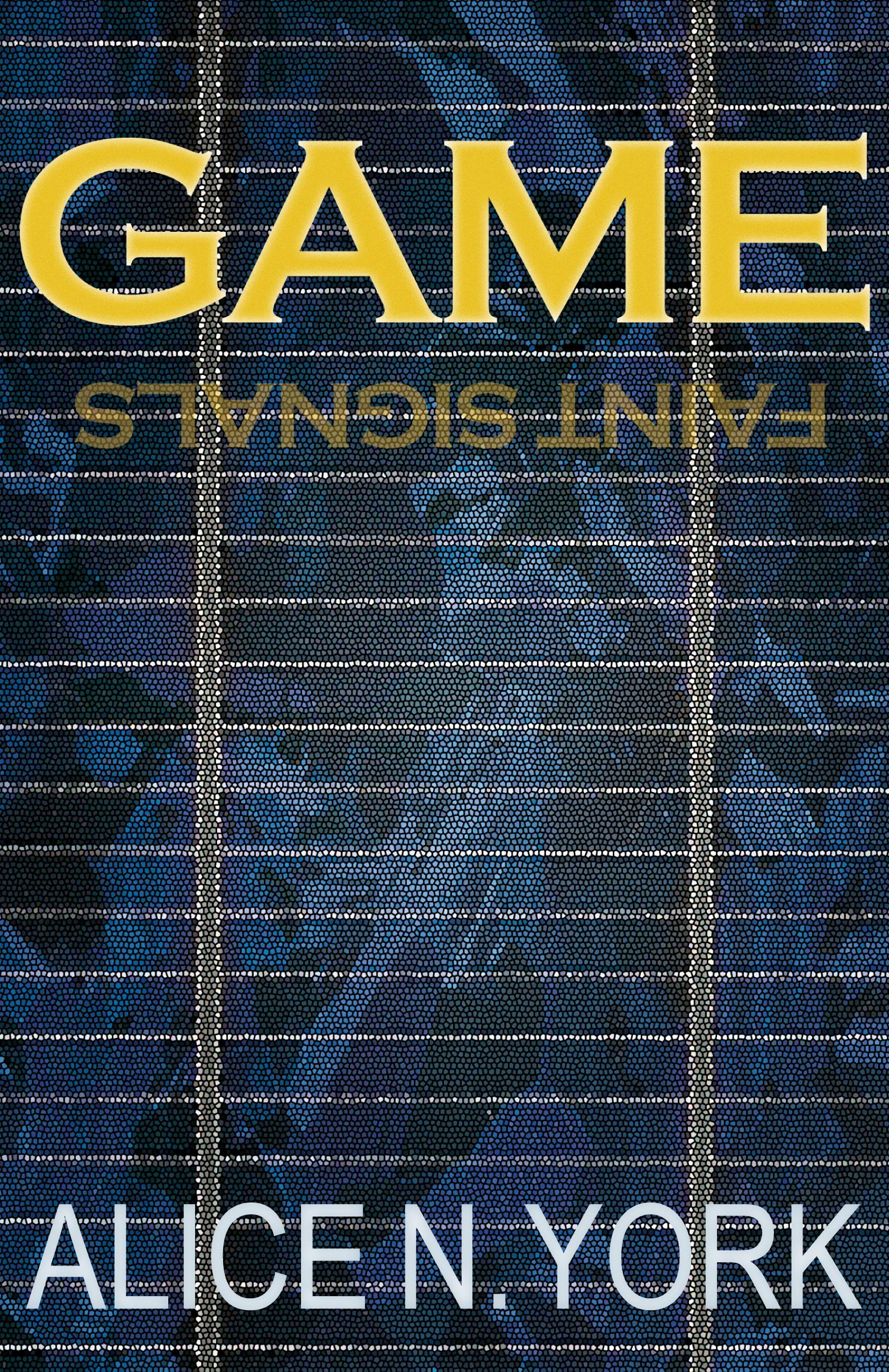 GAME - Faint Signals