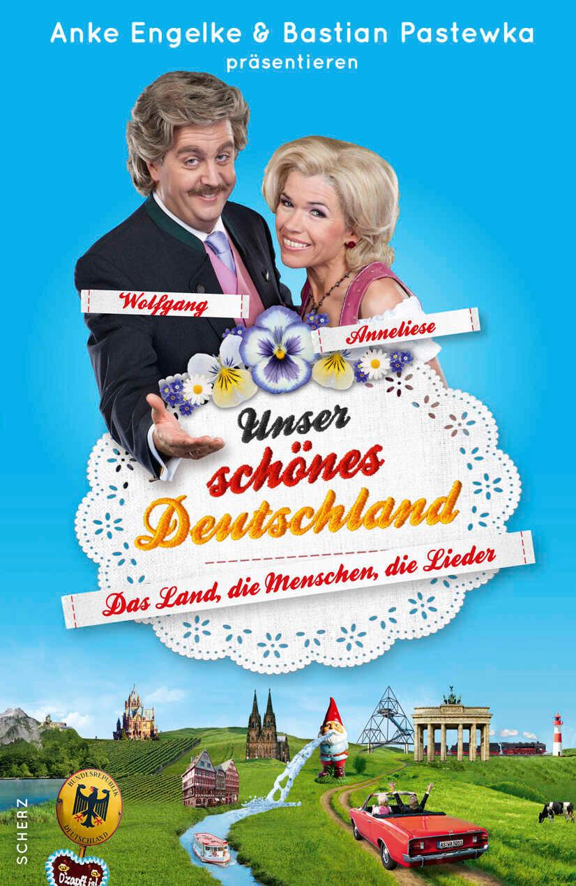 Unser schönes Deutschland präsentiert von Anke Engelke und Bastian Pastewka