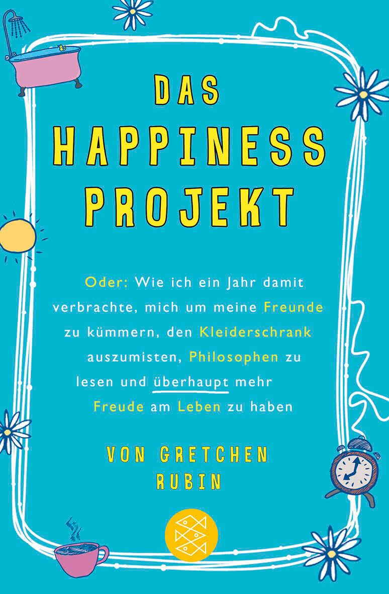 Das Happiness-Projekt