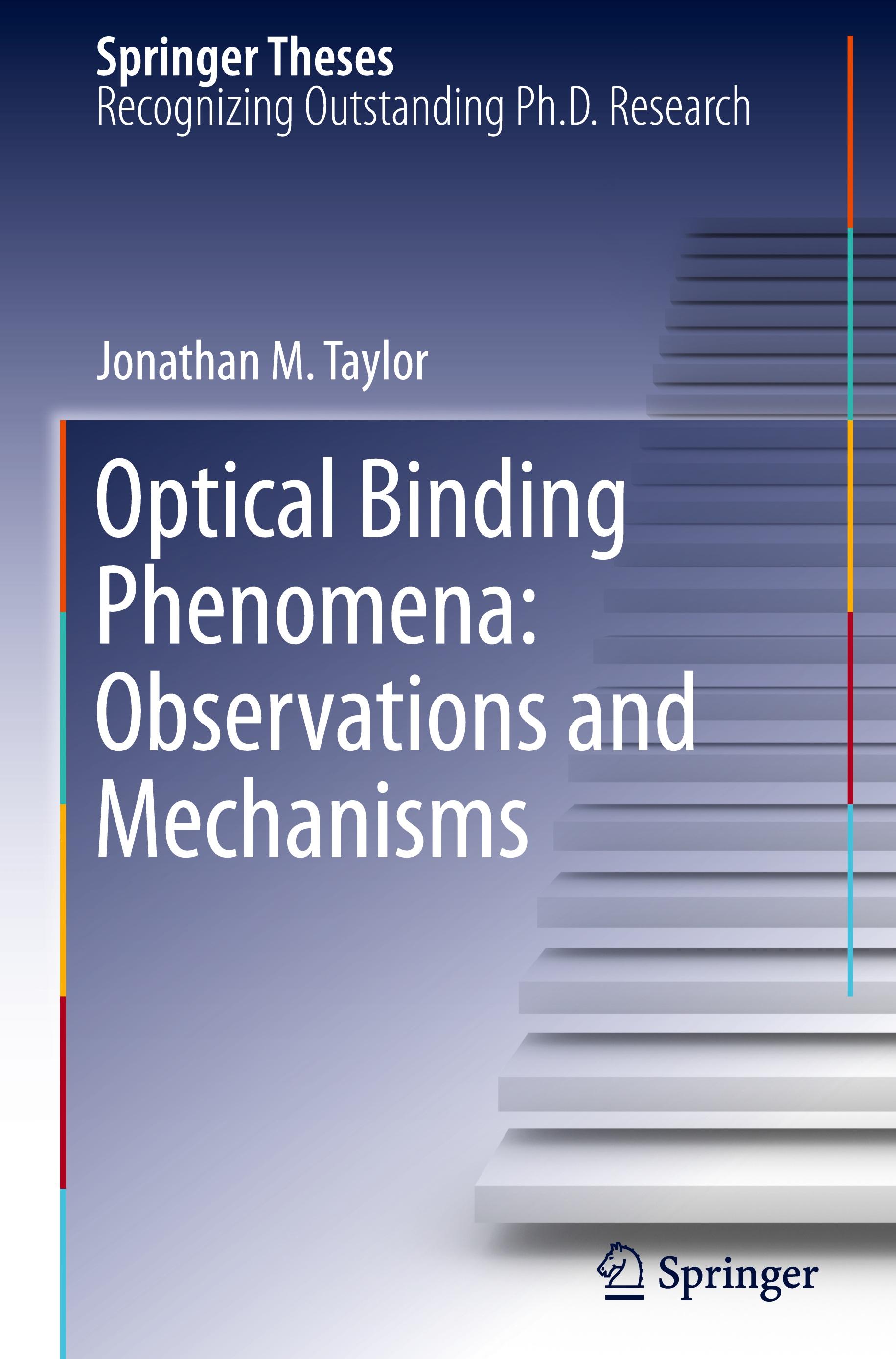 Optical Binding Phenomena: Observations and Mechanisms