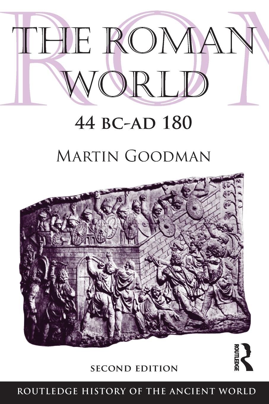 The Roman World 44 BC-AD 180