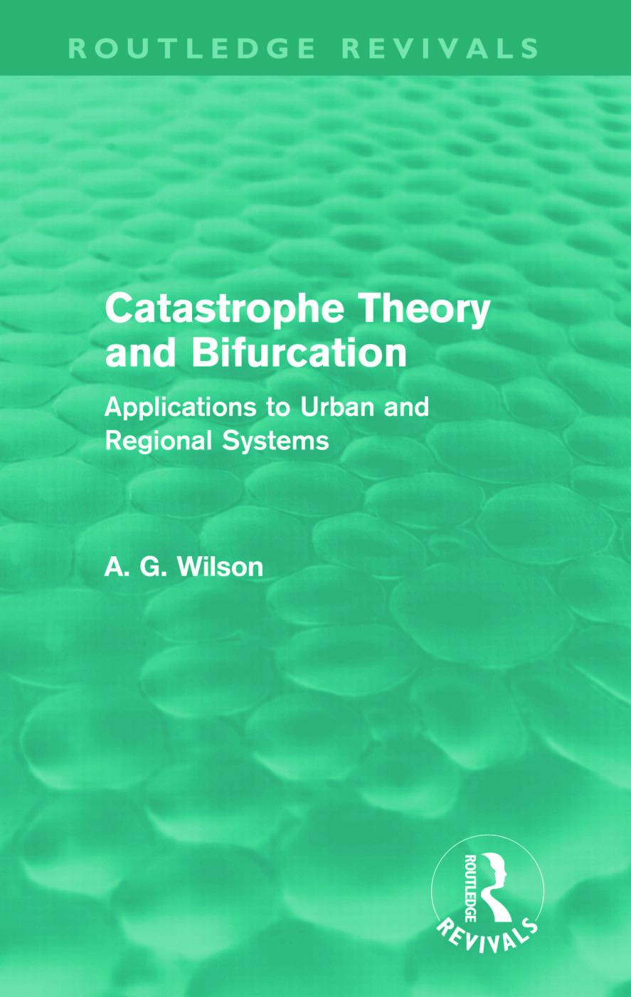 Catastrophe Theory and Bifurcation (Routledge Revivals)