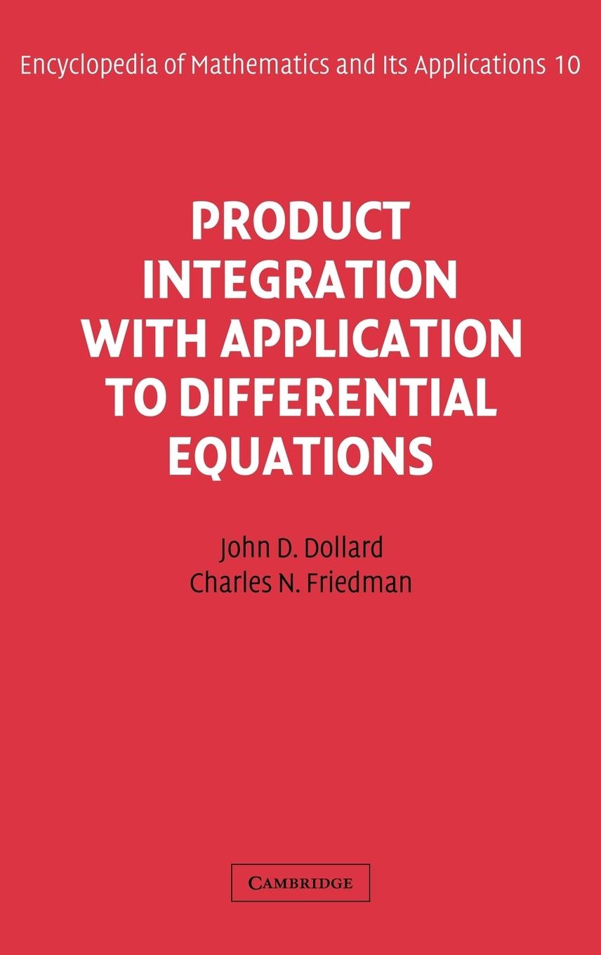 Product Integration with Application to Differential Equations