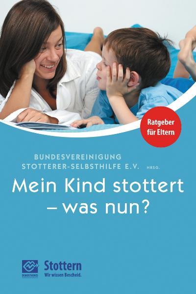 Mein Kind stottert - was nun?