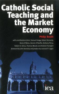 Catholic Social Teaching and the Market Economy