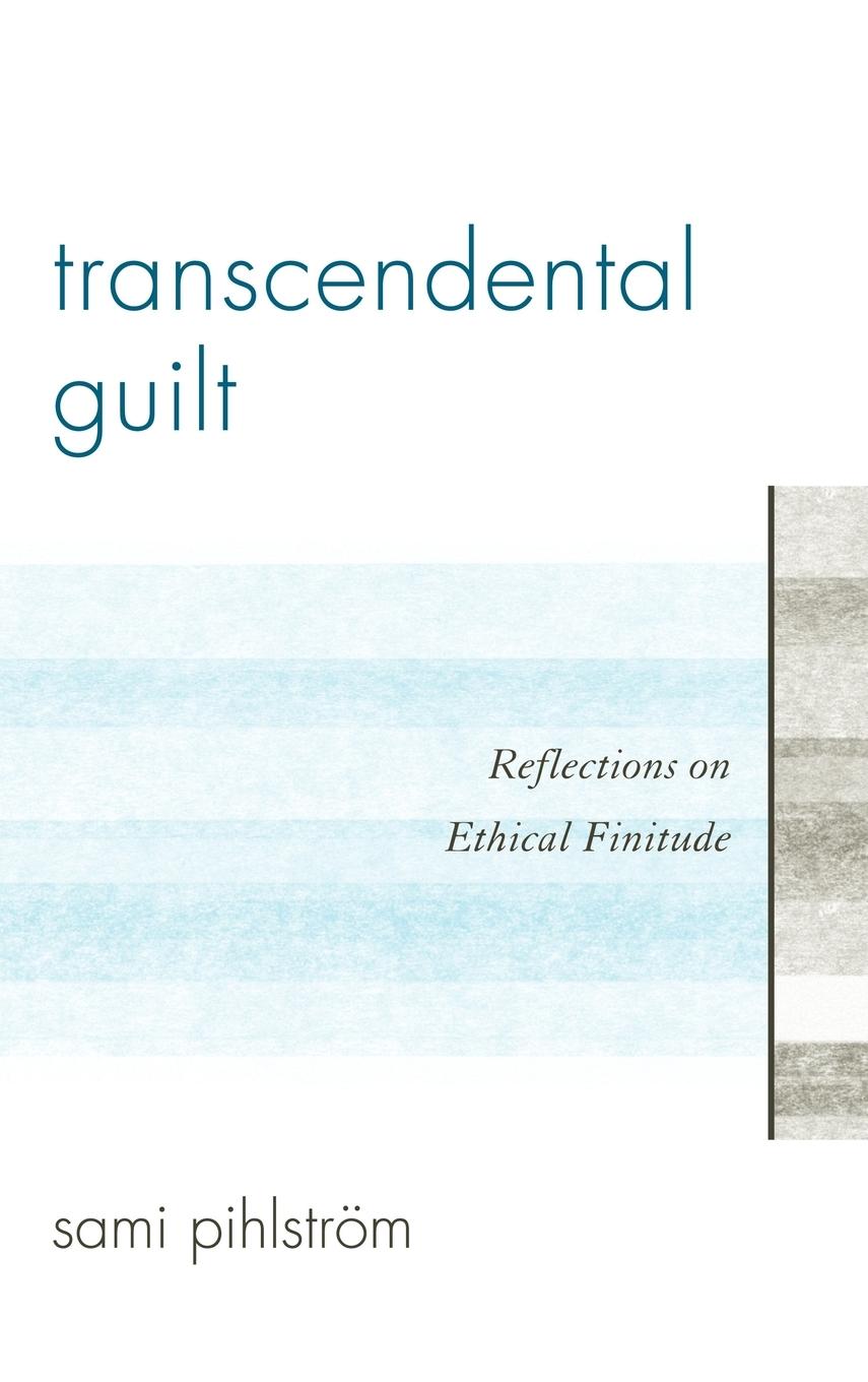 Transcendental Guilt