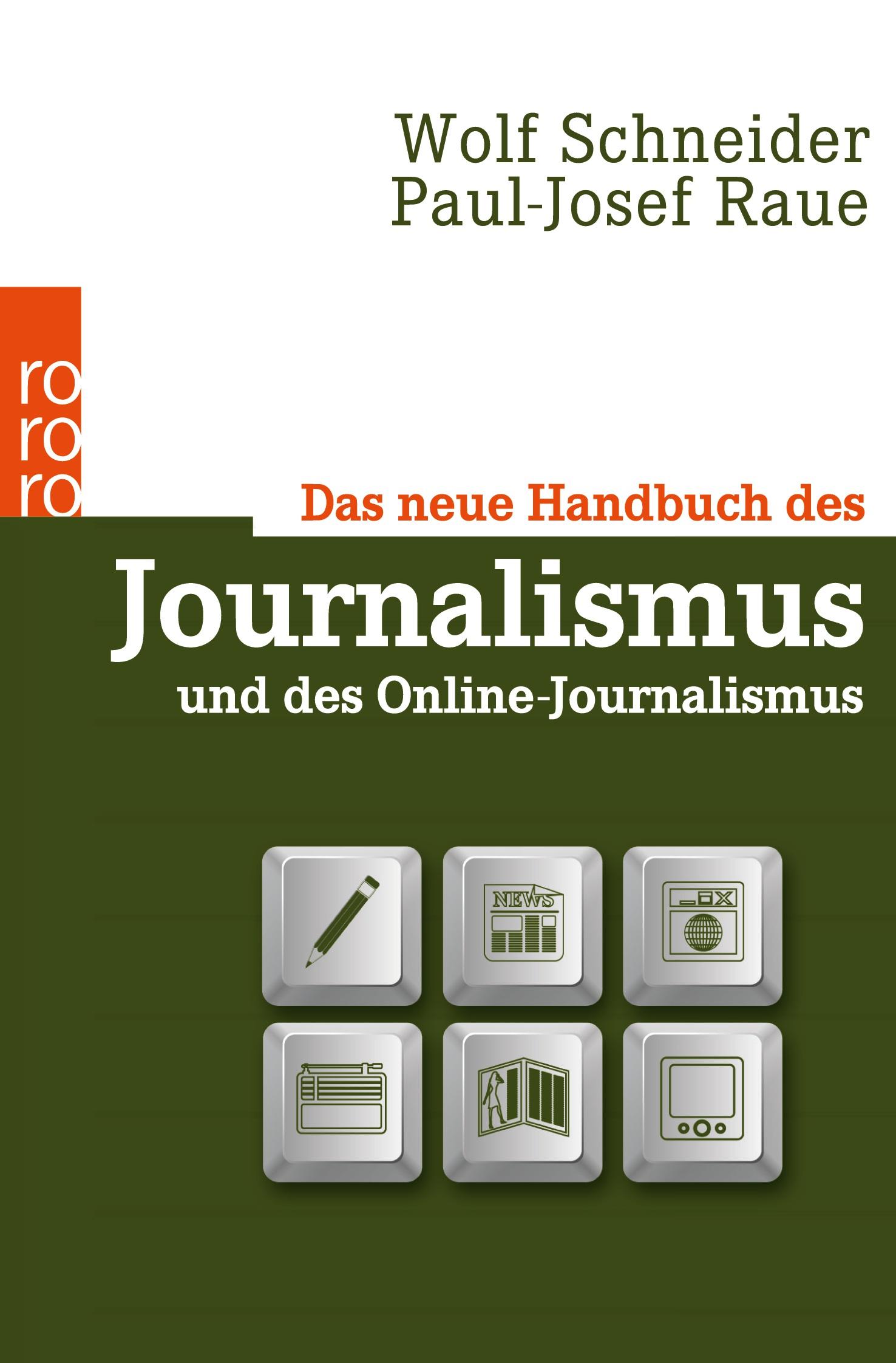 Das neue Handbuch des Journalismus und des Online-Journalismus