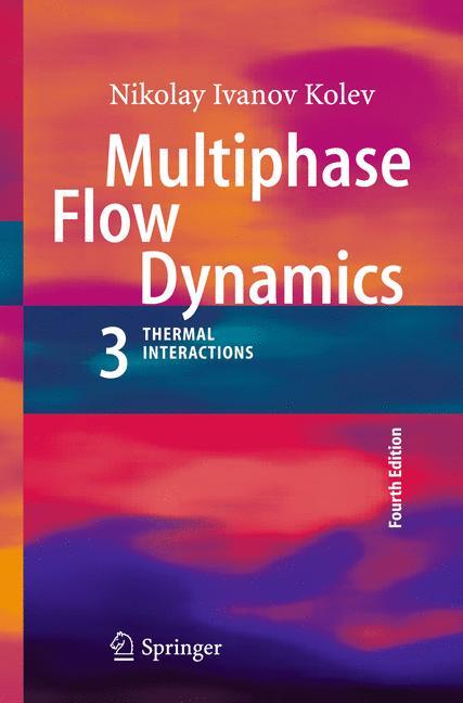 Multiphase Flow Dynamics 3