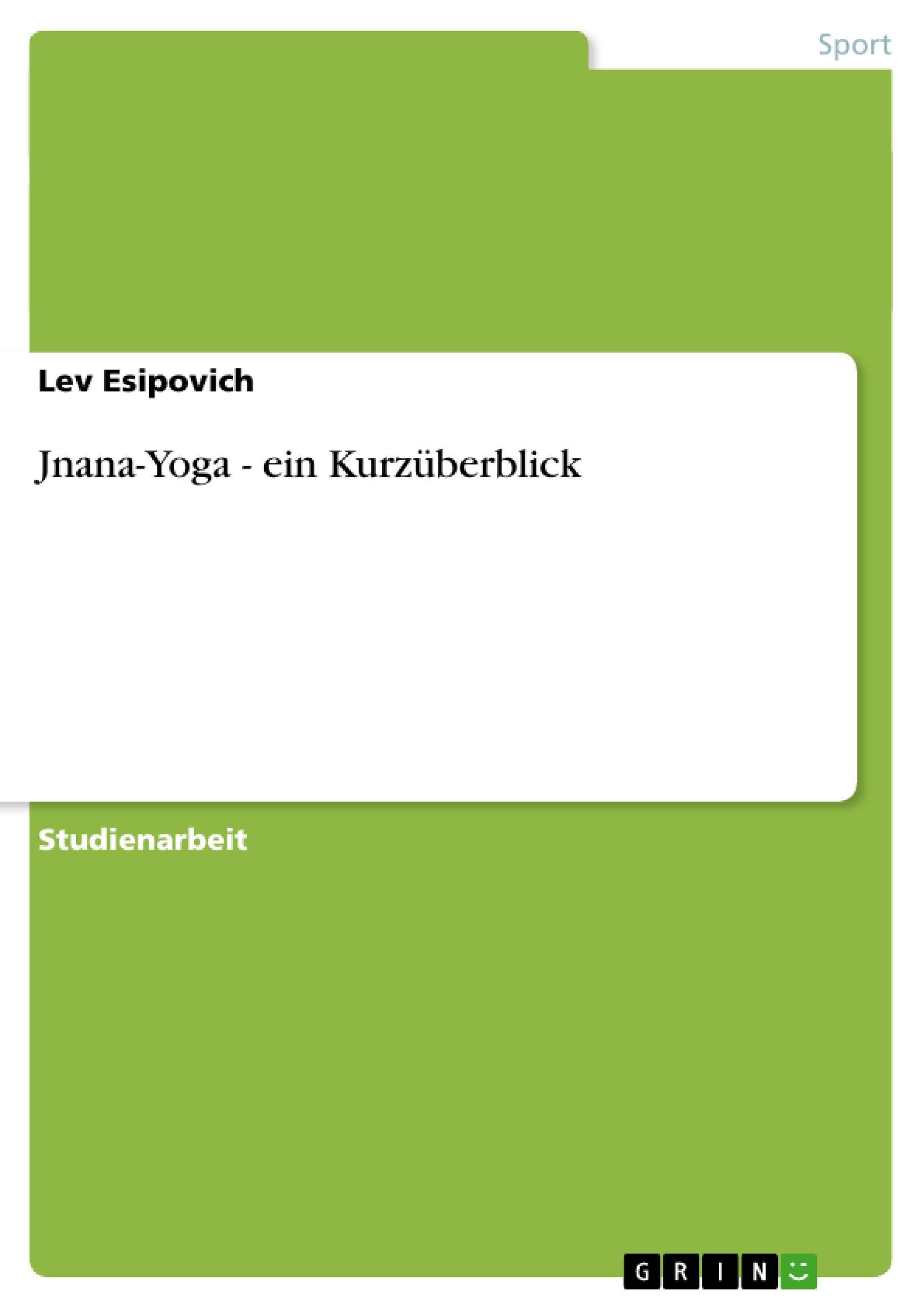 Jnana-Yoga - ein Kurzüberblick