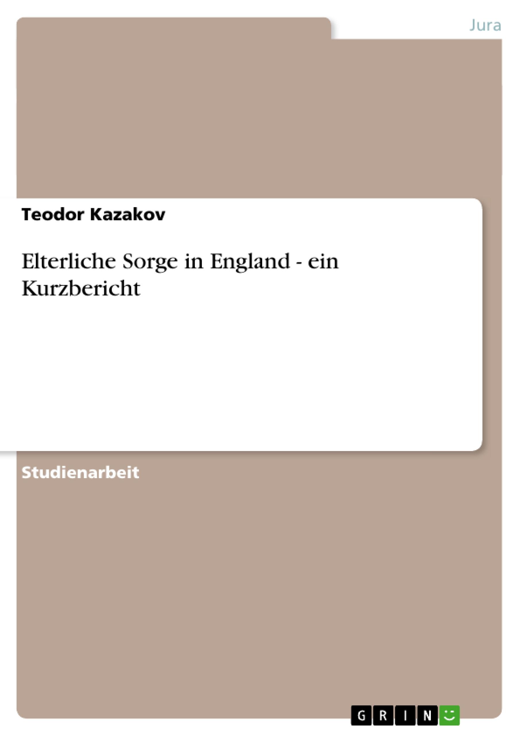 Elterliche Sorge in England - ein Kurzbericht