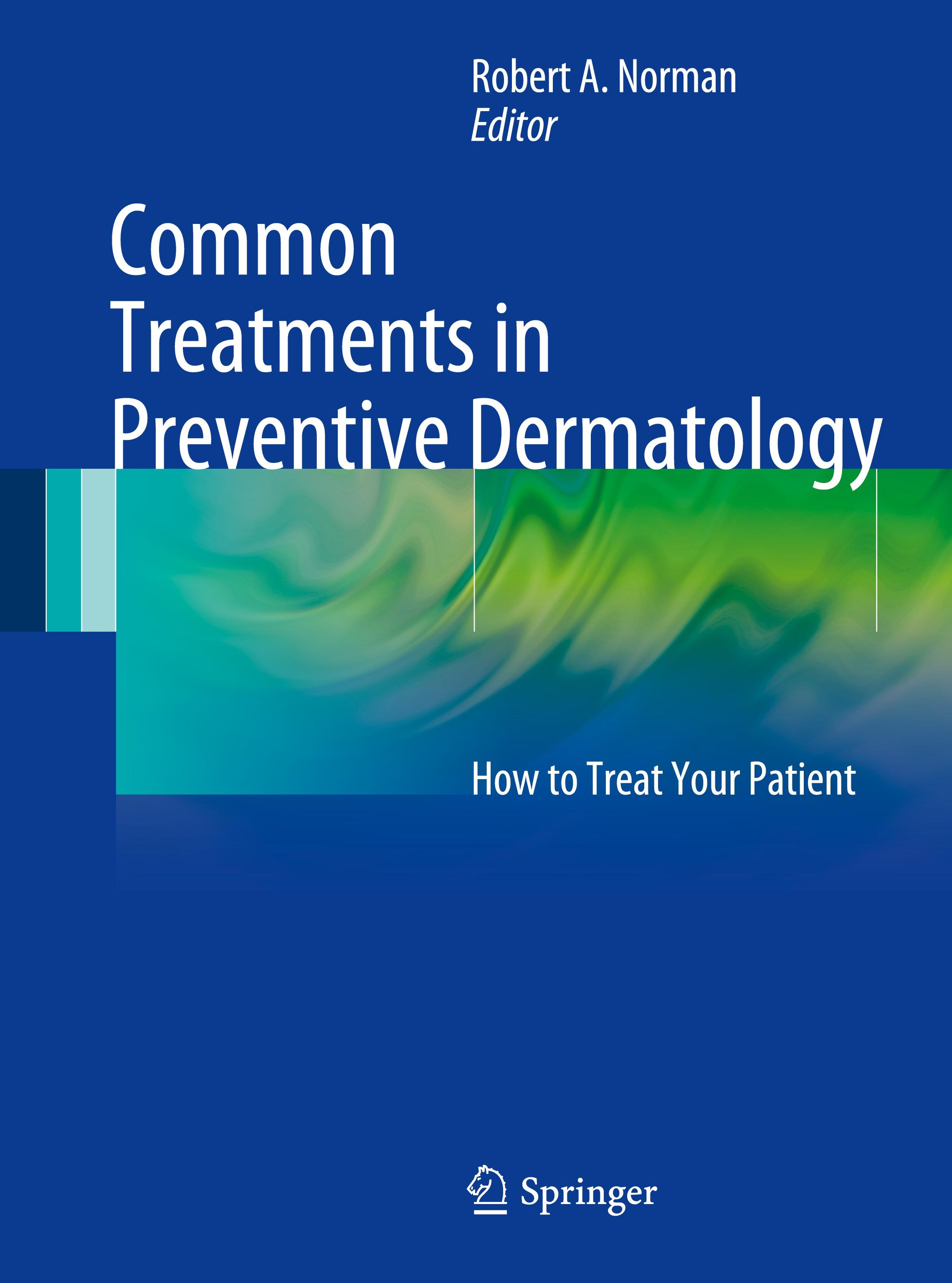 Common Treatments in Preventive Dermatology