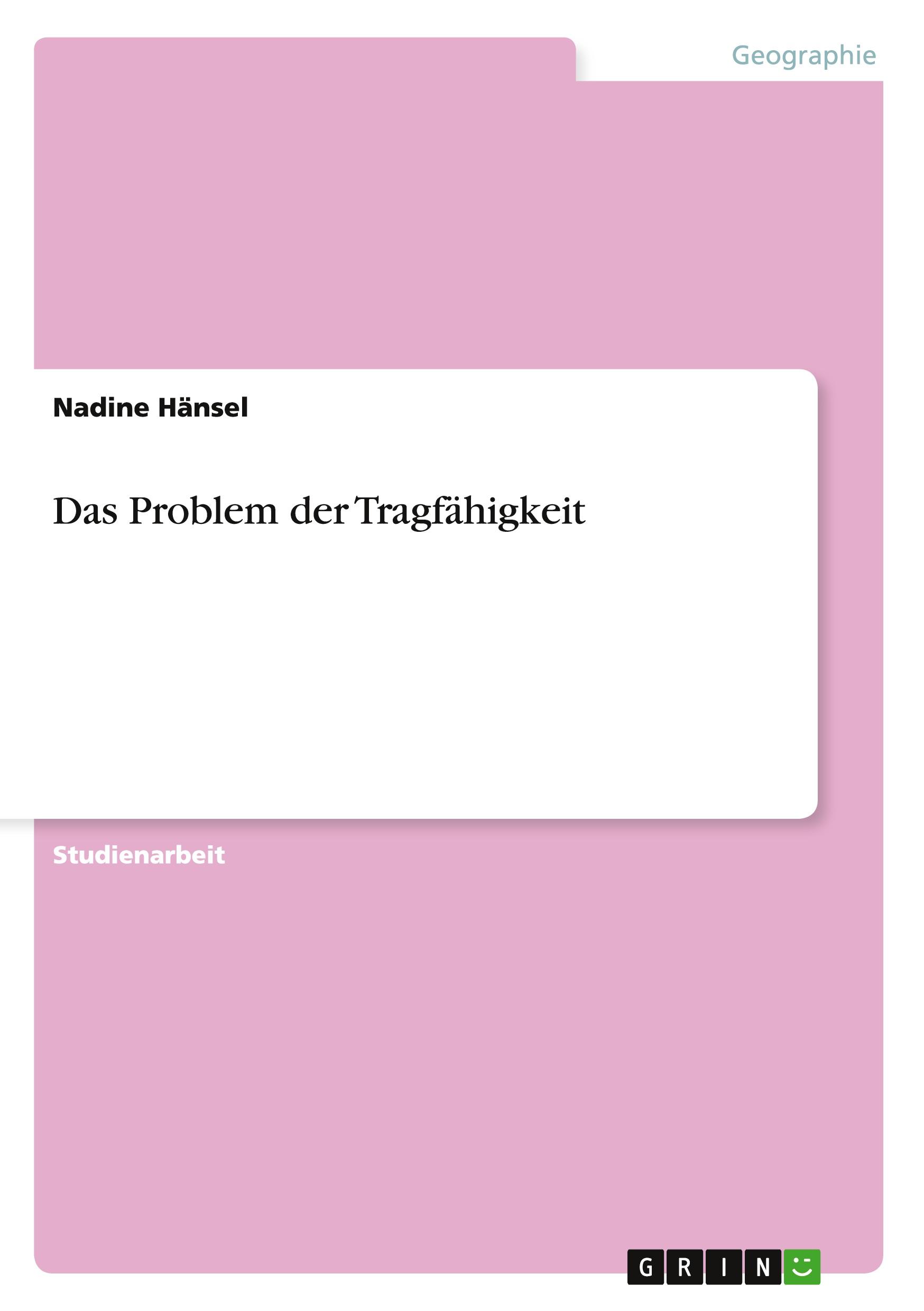 Das Problem der Tragfähigkeit