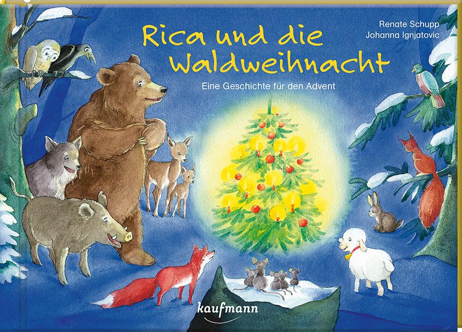 Rica und die Waldweihnacht