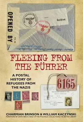 Fleeing from the Führer: A Postal History of Refugees from the Nazis