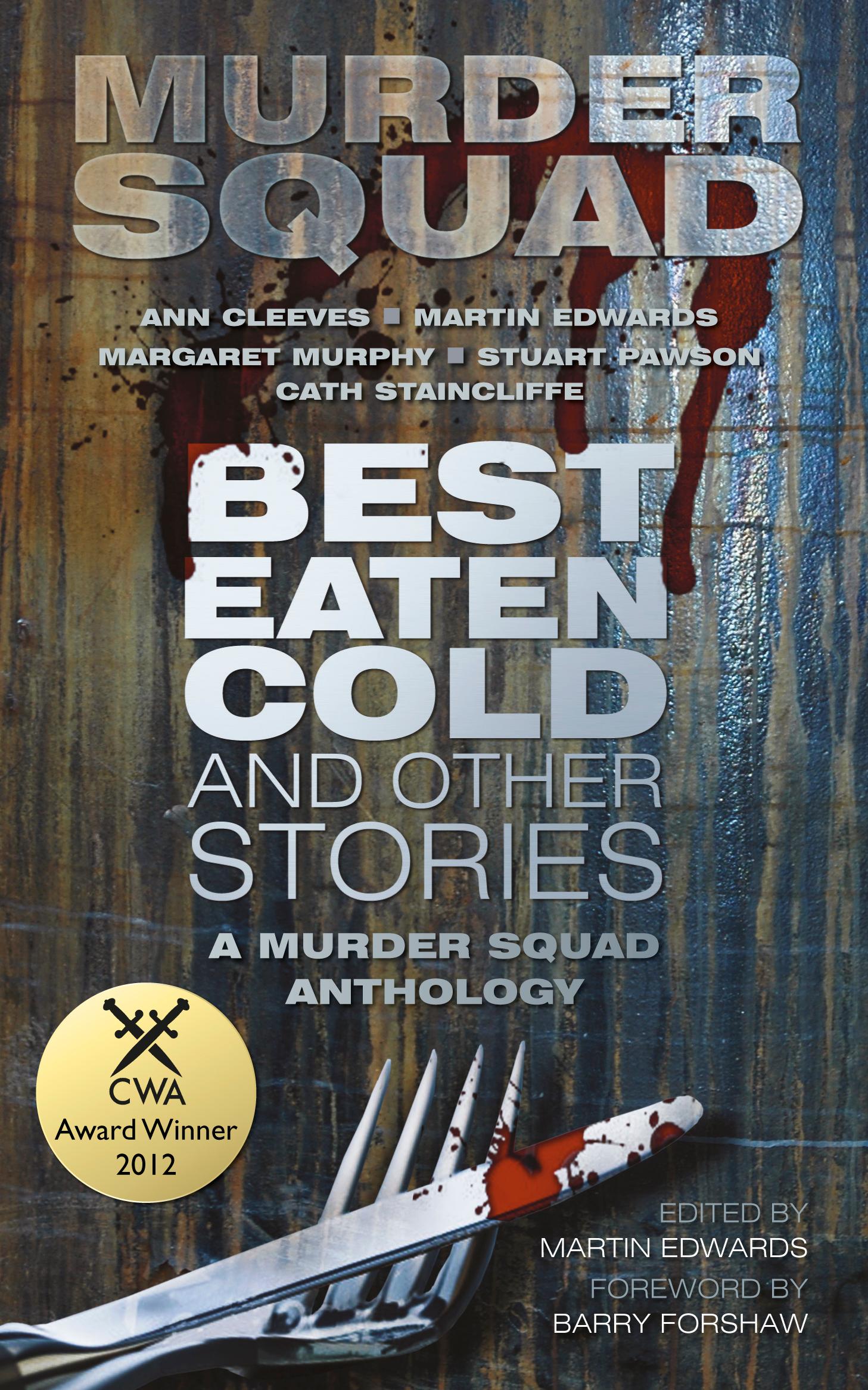 Best Eaten Cold and Other Stories