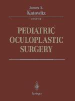 Pediatric Oculoplastic Surgery