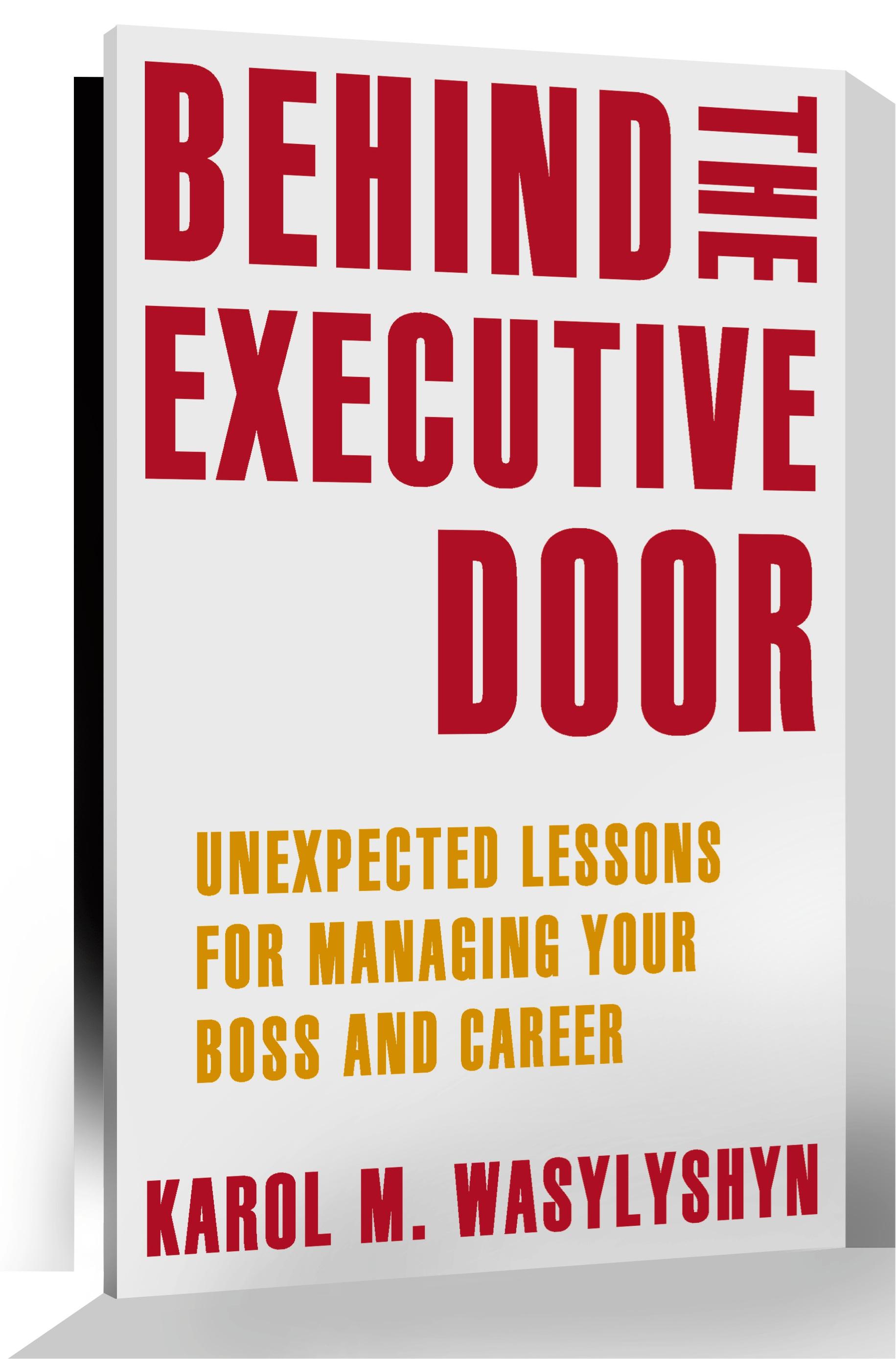 Behind the Executive Door