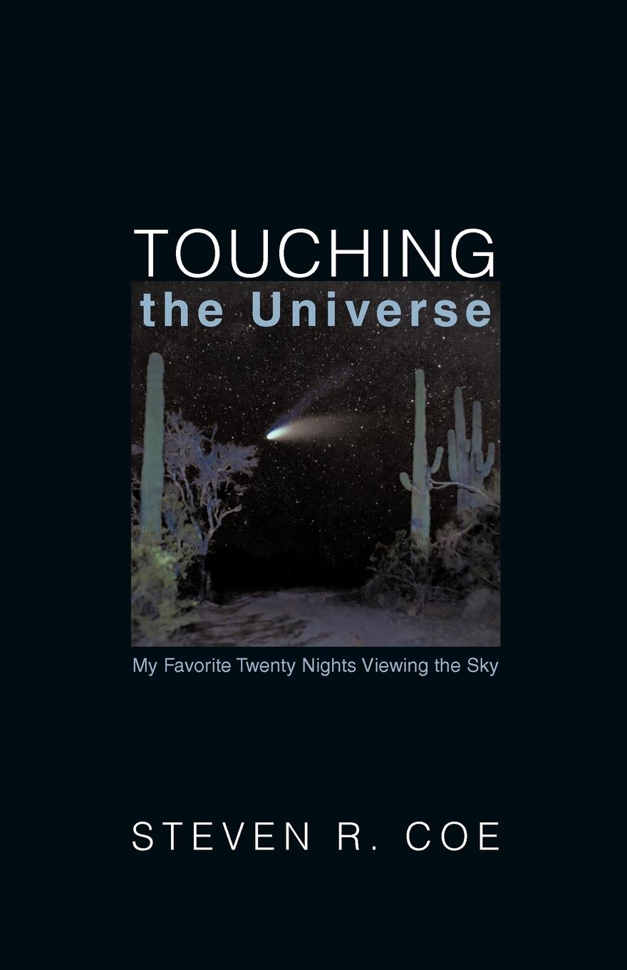 Touching the Universe