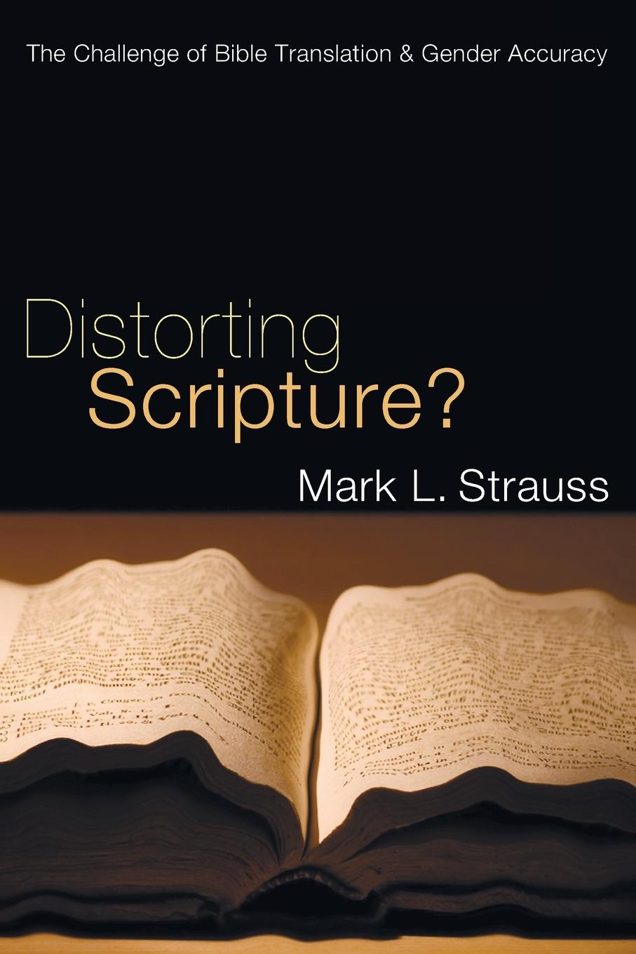 Distorting Scripture?