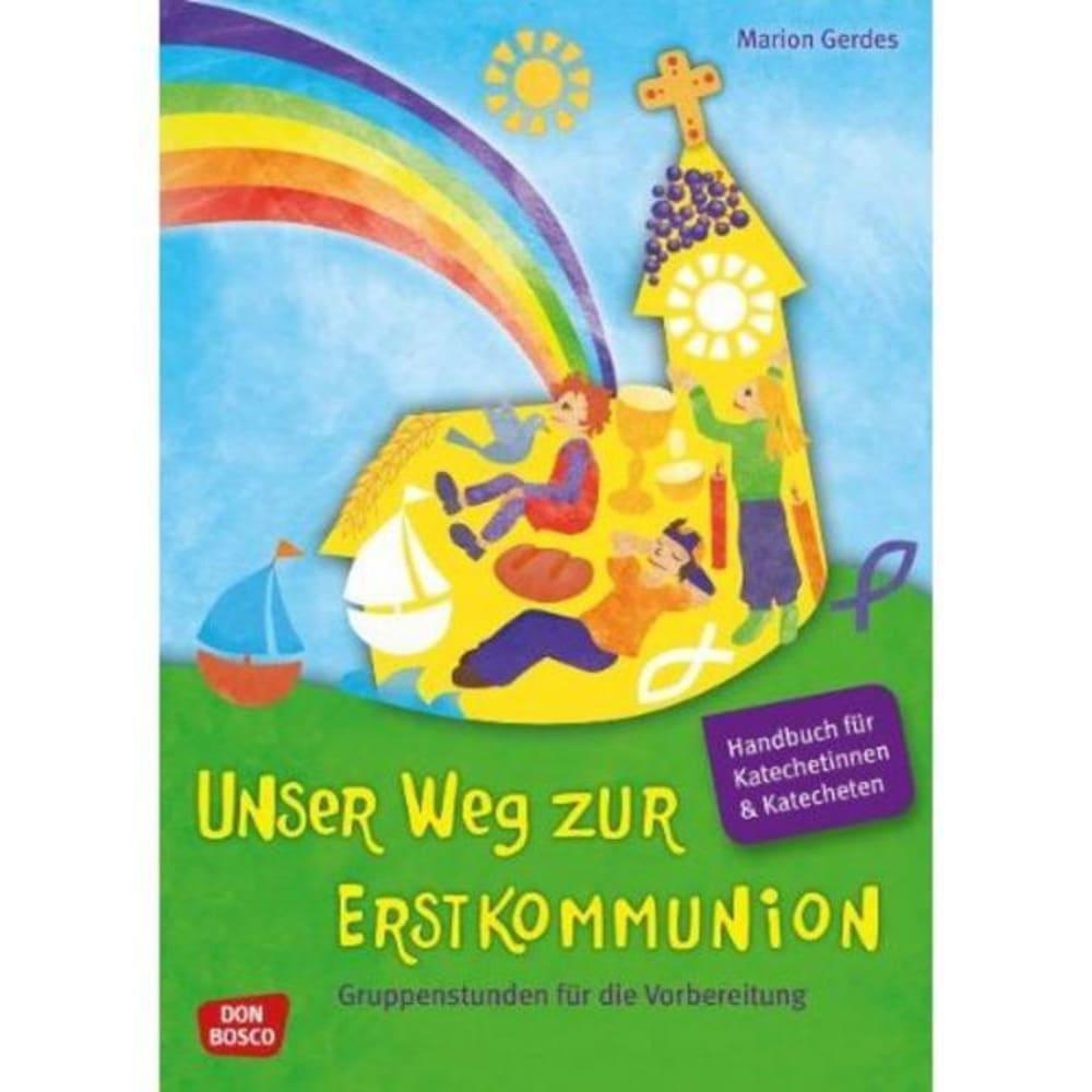 Unser Weg zur Erstkommunion - Handbuch und Begleitmappe