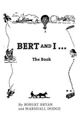 Bert and I: The Book