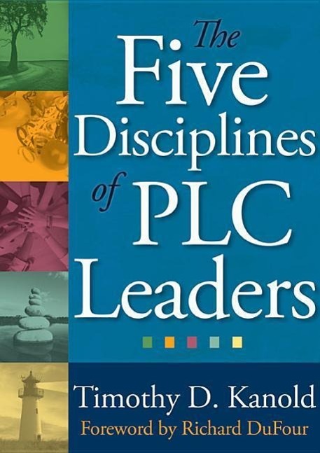 The Five Disciplines of Plc Leaders