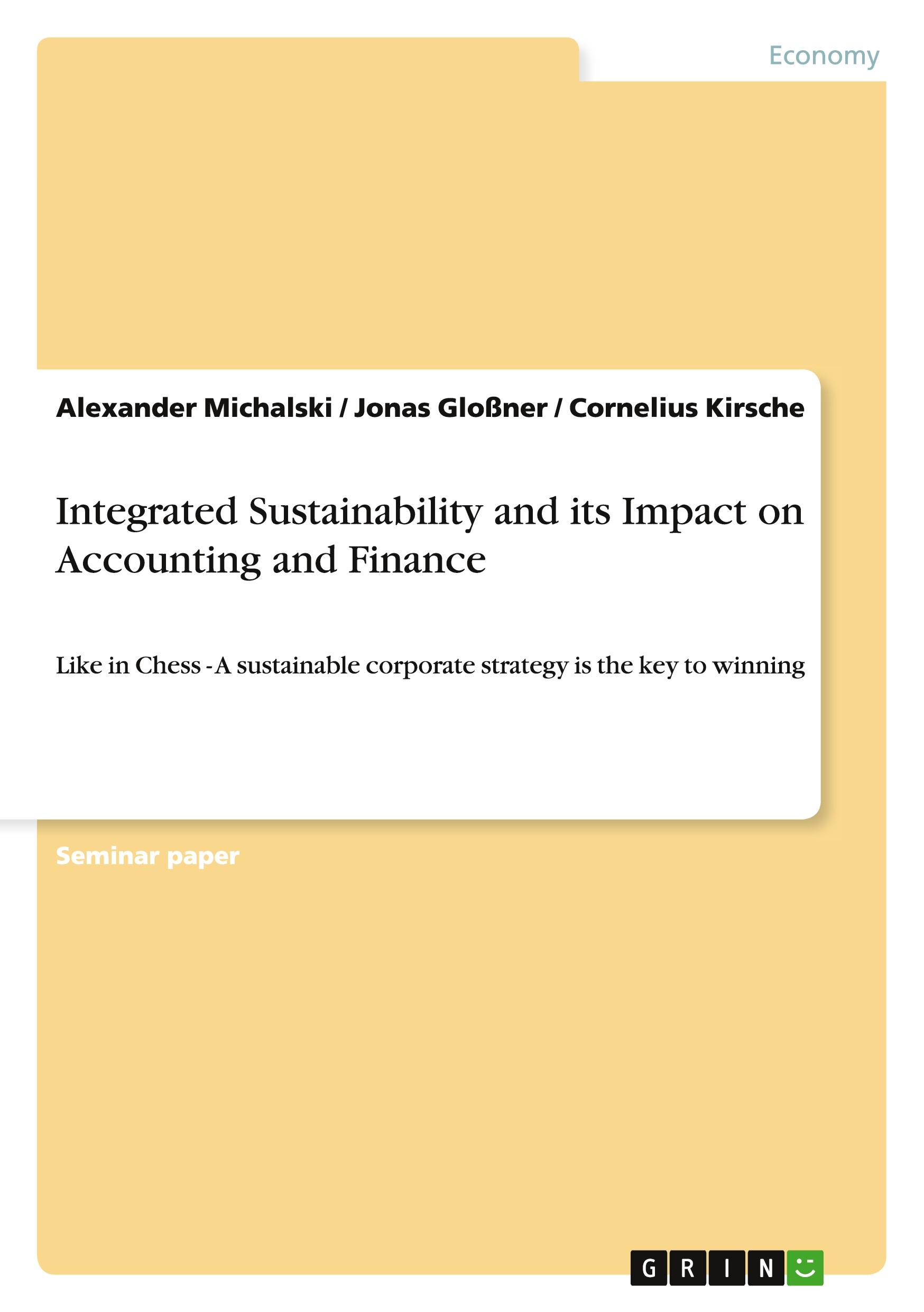 Integrated Sustainability and its Impact on Accounting and Finance