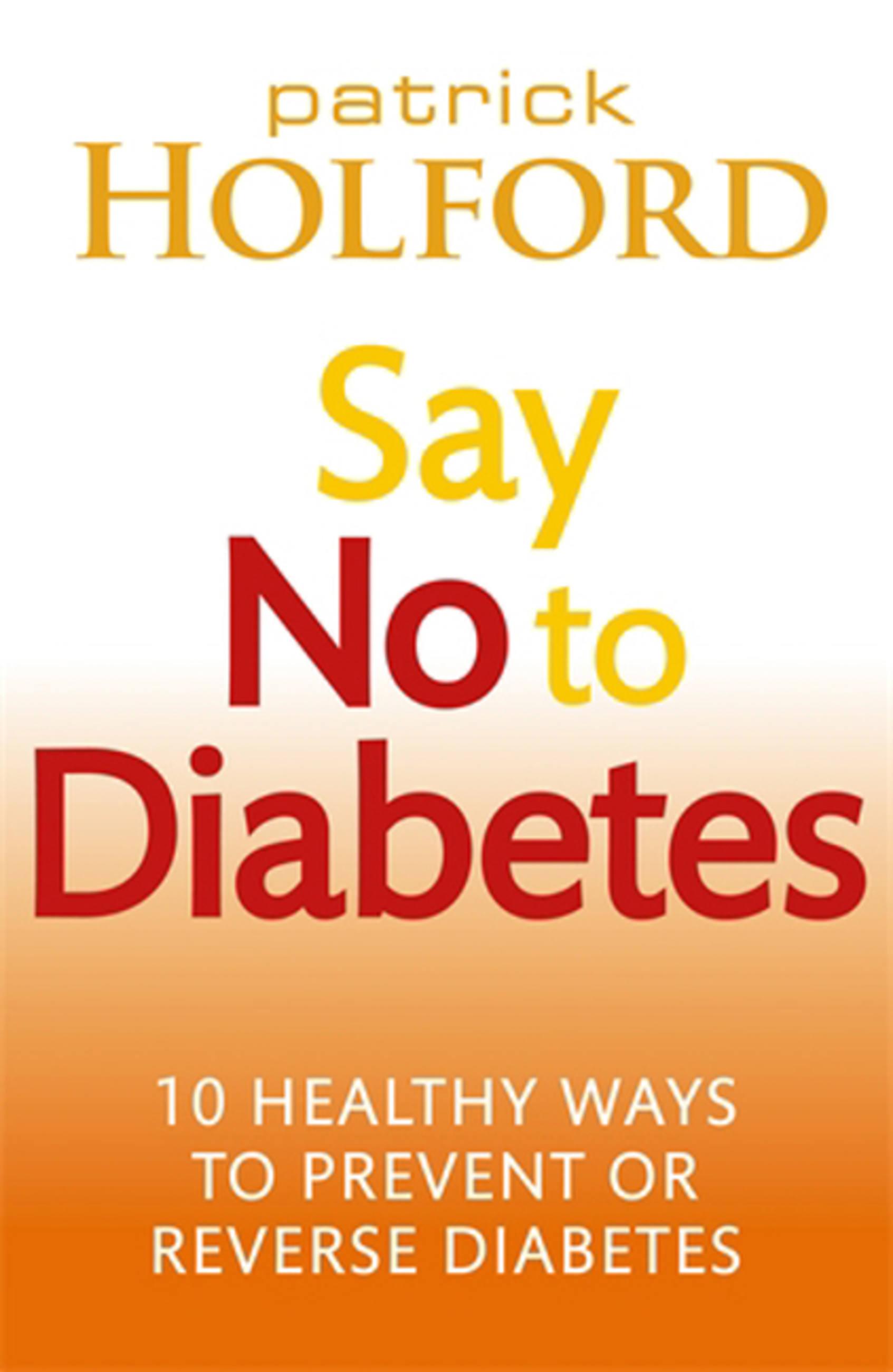 Say No to Diabetes